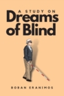 Image for A Study on Dreams of Blinds