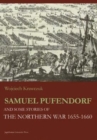 Image for Samuel Pufendorf and Some Stories of the Northern War 1655–1660