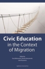 Image for Civic Education in the Context of Migration - Politische Bildung im Kontext der Migration