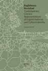 Image for Englishness Revisited – Contemporary Literary Representations of English National and Cultural Identity