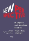 Image for New Perspectives in English and American Studies – Volume Two: Language