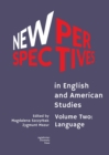 Image for New Perspectives in English and American Studies: Volume Two: Language