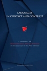 Image for Languages in Contact and Contrast – A Festschrift for Professor Elzbieta Manczak–Wohlfeld on the Occasion of Her 70th Birthday