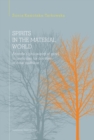 Image for Spirits in the Material World: Aristotle&#39;s Philosophy of Mind, in Particular His Doctrine of Nous Poiêtikos