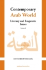 Image for Contemporary Arab World Volume 2: Literary and Linguistic Issues : Volume 2