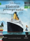 Image for Historia pewnego statku - O rejsie &quot;Titanica&quot;