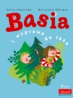 Image for Basia i wyprawa do lasu
