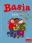 Image for Basia i przyjaciele - Titi