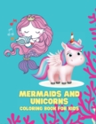 Image for Mermaids and Unicorns Coloring Book for Kids
