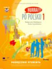 Image for Po Polsku 1Podrñecznik studenta : Volume 1 : Student&#39;s Textbook