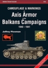 Image for Camouflage and Markings of Axis Armor in the Balkans Campaigns 1940-1941