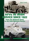 Image for AFVs in Irish service since 1922  : from the National Army to the Irish defence forces