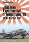 Image for Japanese experimental transport aircraft of the Pacific War