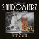Image for Sandomierz then &amp; now