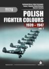 Image for Polish fighter colours, 1939-1947Volume 1 : Volume 1