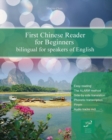 Image for First Chinese Reader for Beginners : Bilingual for Speakers of English