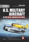 Image for U.S. military aircraft  : in the Royal Swedish Air Force