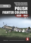 Image for Polish Fighter Colours 1939-1947. Volume 2