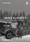 Image for SD. KFZ 8 &amp; SD. KFZ 9  : Schwerer Zugkraftwagen (12t &amp; 18t)