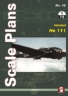 Image for Scale plans no. 48  : Heinkel HE 111