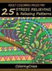 Image for Adult Coloring Pages MIX : 25 Stress Relieving And Relaxing Patterns