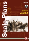 Image for Scale Plans No. 58: Junkers 88 A 1/32
