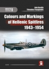 Image for Colours and markings of Hellenic spitfires 1943-1954