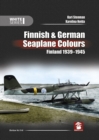 Image for Finnish &amp; German Seaplane Colours. Finland 1939-1945