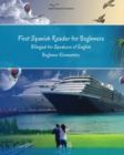 Image for First Spanish Reader for Beginners : Bilingual for Speakers of English Beginner (A1) Elementary (A2)