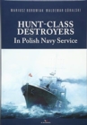 Image for Hunt-Class Destroyers in Polish Navy Service