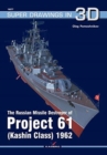 Image for The Russian Missile Destroyer of Project 61 (Kashin Class) 1962