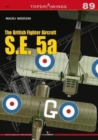 Image for The British Fighter Aircraft S.E. 5a