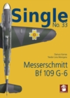 Image for Single 33: Messerschmitt Bf 109 G-6 (Early)