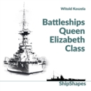 Image for Shipshapes: Battleships Queen Elizabeth Class