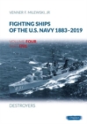 Image for Fighting ships of the U.S. Navy 1883-2019Volume 4, part 5,: Destroyers (1943-1945)