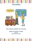 Image for First Russian Reader for Tourists : Bilingual for Speakers of English Level A1