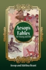 Image for Aesop&#39;s Fables for Young and Old
