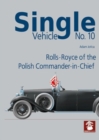 Image for Single Vehicle No.10 Rolls-Royce of the Polish Commander-in-Chief
