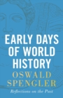 Image for Early Days of World History