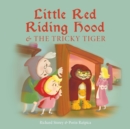 Image for Little Red Riding Hood and the Tricky Tiger