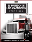Image for El Mundo de los Camiones para Ninos