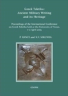 Image for Greek Taktika: Ancient Military Writing and its Heritage : Proceedings of the International Conference on Greek Taktika held at the University of Torun, 7-11 April 2005