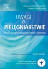 Image for Uwagi o pielegniarstwie. Profesjonalne towarzyszenie choremu