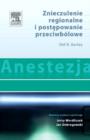 Image for Anestezja. Znieczulenie regionalne i postepowanie przeciwbolowe