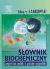 Image for Slownik biochemiczny angielsko-polski i polsko-angielski