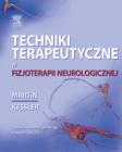 Image for Techniki terapeutyczne w fizjoterapii neurologicznej