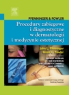 Image for Procedury zabiegowe i diagnostyczne w dermatologii i medycynie estetycznej-