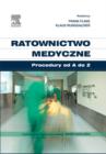 Image for Ratownictwo Medyczne. Procedury Od A Do Z