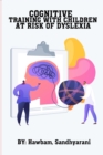 Image for Cognitive training with children at risk of dyslexia