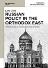 Image for Russian Policy in the Orthodox East: The Patriarchate of Constantinople (1878-1914)